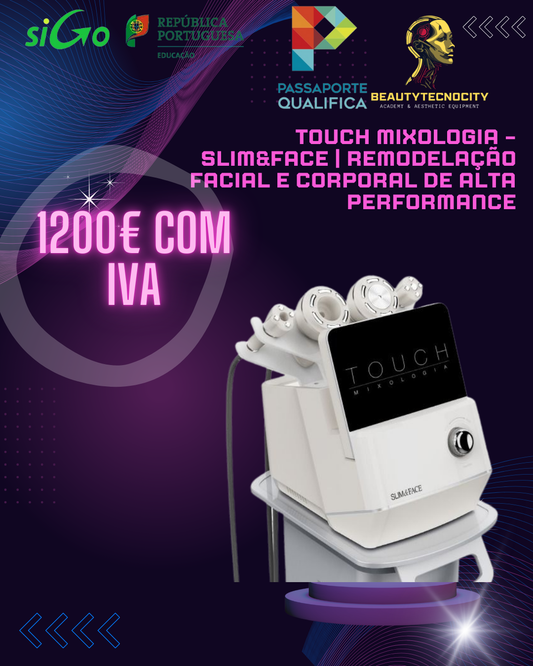 Touch Mixologia – Slim&Face | Remodelação Facial e Corporal de Alta Performance